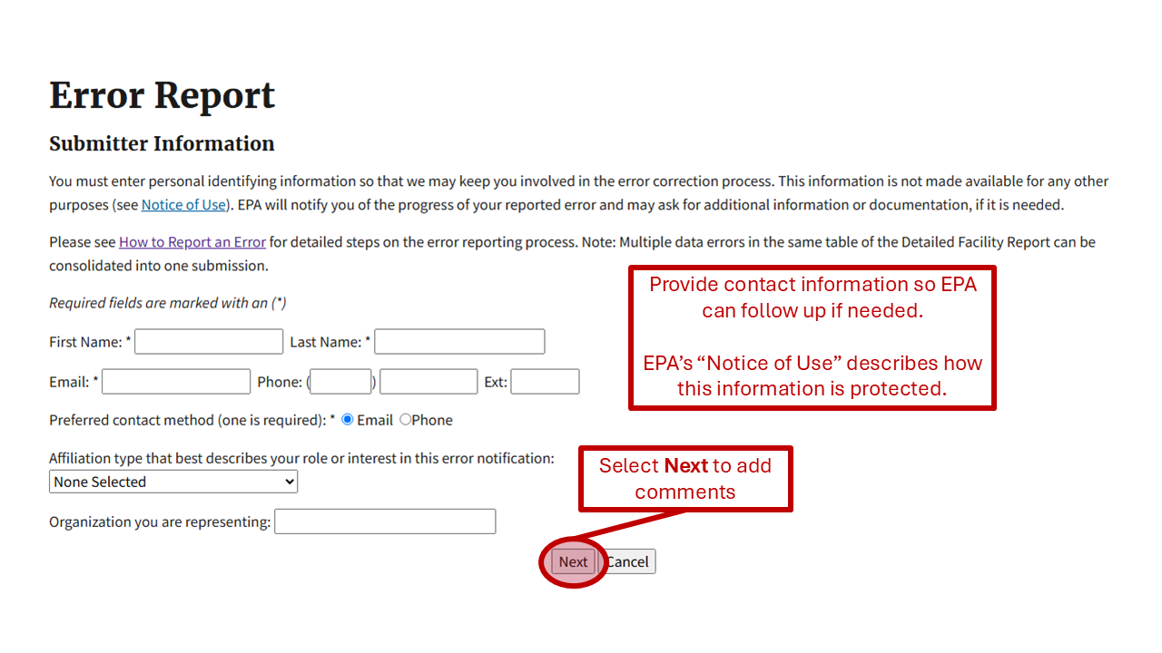 An image of the Error Report - Submitter Information page. Includes descriptions Provide contact information so EPA can follow up if needed. EPA's Notice of Use describes how this information is protected. and Select Next to add comments.
